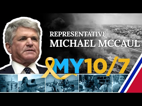 Rep. Michael McCaul: My October 7