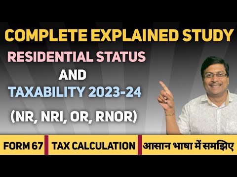 Taxability Provisions and Residential Status | Tax on NRI | Income Tax on NRI in India |