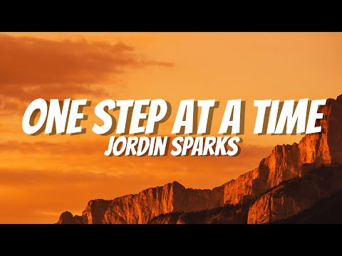 Jordin Sparks - One Step at a Time (Lyrics)