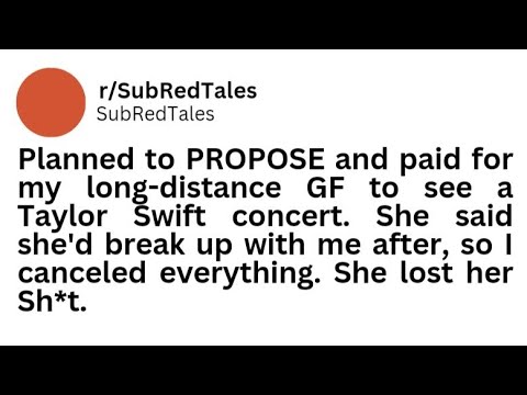 Planned to propose and paid for my long distance girlfriend.. #redditstorries #redditupdate