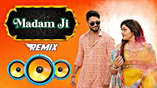 MADAM JI Dj Remix Song | Sinta Bhai new song Remix , Ansh K , Anjali99 | New Haryanvi Dj Song 2024