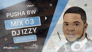 Afro House #PushaBW Mix 03 Curated by DJ Izzy