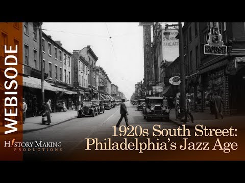 1920s South Street: Philadelphia's Jazz Age