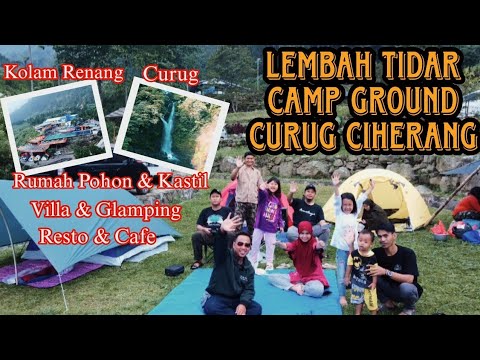 Camping di Lembah Tidar Curug Ciherang Puncak Dua Bogor