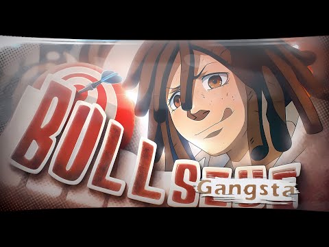 「Bullseye 🎯」Gangsta「AMV/EDIT」4K