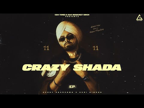 Crazy Shada : Sunny Randhawa | 11 11 | Punjabi Song