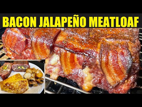 How To Make Bacon Jalapeño Popper Stuffed Smoked Meatloaf, Dirty Taters, and Pineapple!