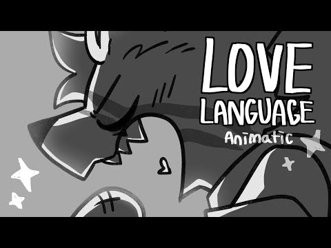 LOVE LANGUAGE || PMV / animatic