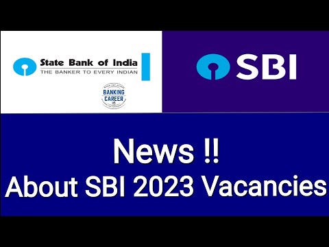 News !! SBI 2023 Vacancies I SBI Clerk I SBI PO Notification!!