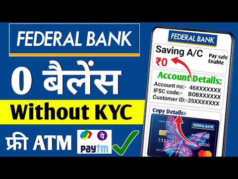 Without Video KYC Federal bank account opening | saving account open without video kyc |