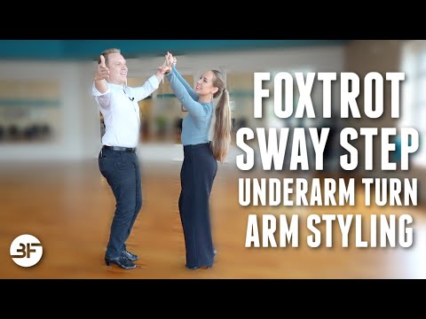 American Foxtrot Sway Step Underarm Turn Arm Styling