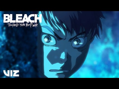 The Reason | | BLEACH: Thousand-Year Blood War Part 3 | VIZ