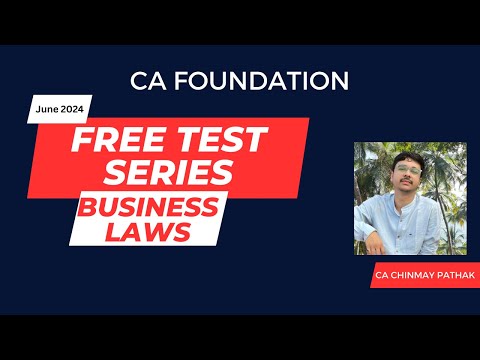 FREE TEST SERIES BUSINESS LAWS - June 2024 #cafoundation #businesslaws #icai