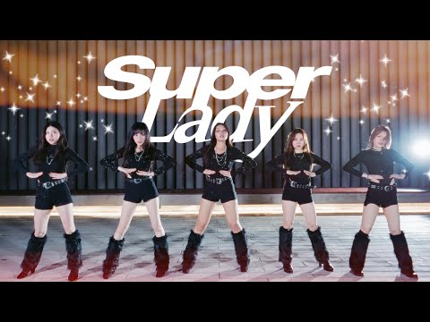 [KPOP IN PUBLIC] (G)I-DLE ((여자)아이들) - Super Lady Dance cover by A.R.U from Hong Kong