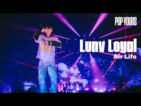 Lunv Loyal - Air Life (Live at POP YOURS 2024)