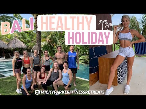 BALI TRAVEL VLOG || Healthy Holiday || A Week of Workouts