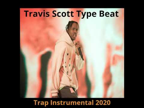 Travis Scott type beat [Trap Instrumental 2020 ]