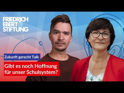 Bob Blume und Saskia Esken: Gibt es noch Hoffnung für unser Schulsystem? | 23 Zukunft gerecht Talk