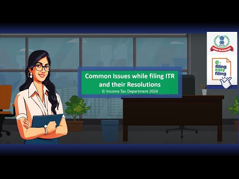 Common Issues while filing ITR and their Resolutions