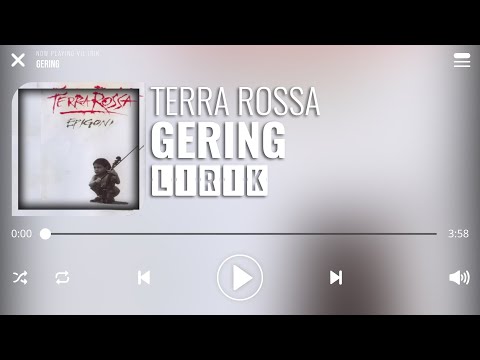 Terra Rossa - Gering [Lirik]