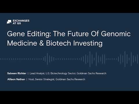 Gene Editing: The Future of Genomic Medicine & Biotech Investing