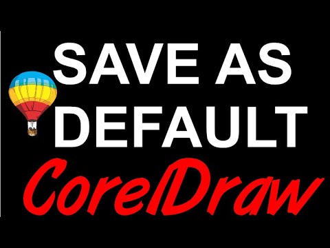 Corel Draw Tips & Tricks SAVE AS DEFAULT  and more