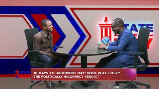 State Of Play || 16 days to judgment day: who will lose? the politically incorrect verdict