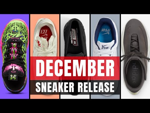 GET THE BEST Sneaker Dropping in December 2024