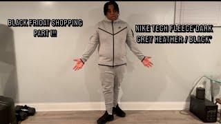 Nike Tech Fleece 'Dark Grey Heather/Black'( Black Friday Shopping Part 1 )