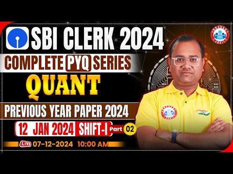 SBI Clerk 2024 | SBI Clerk Quant Previous Paper 2024 | SBI PYQ Series | Quant by Tarun  Sir