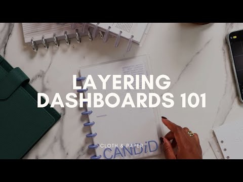 Layering 101: How-to Layer Dashboards with Ashley | Cloth & Paper