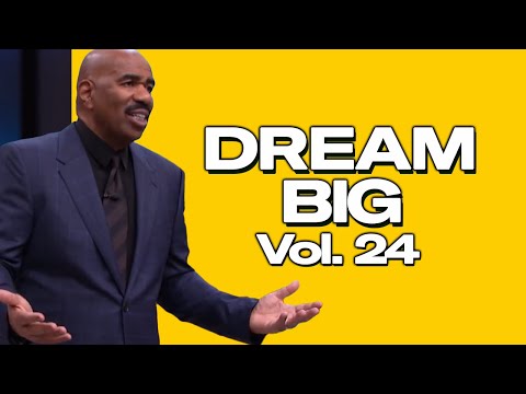 Motivated: Dream Big, Volume 24 – Your Time Is Now! #steveharvey #motivated