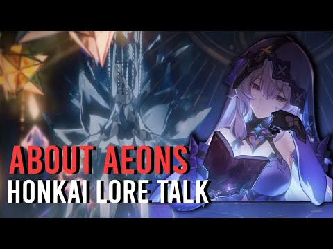 🔴 Learning About Aeons + Myriad Celestia Trailer Breakdown | Honkai Lore Talk