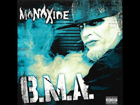 Monoxide - B.M.A.