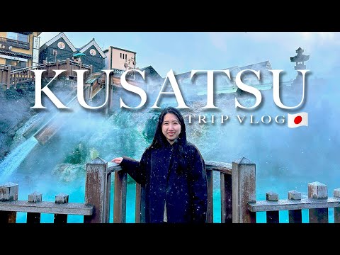 Trip to Kusatsu 🇯🇵♨️ │ Two Days of Soaking in Hot Springs │ Snowy Yubatake ❄️ │ Yumomi Show 👘