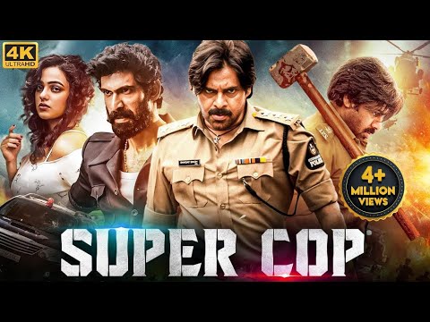 SUPER COP - New Released Hindi Dubbed Movie 2024 | Pawan Kalyan, Rana Daggubati | South Action Movie