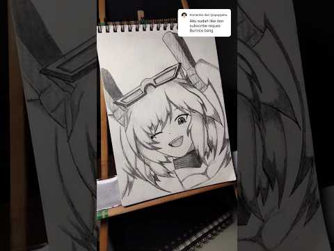 Like!!! menggambar Burnice, apa anime kesukaanmu?? #burnice #anime #drawing