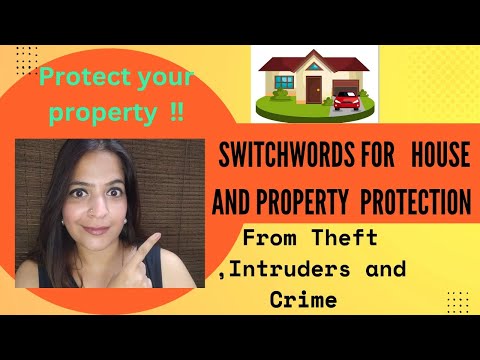 Switchwords to  Protect your Home and property|अपने घर और प्रॉपर्टी  को सेफ रखें | #homeprotection