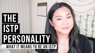 The ISTP Personality Type - The Essentials Explained