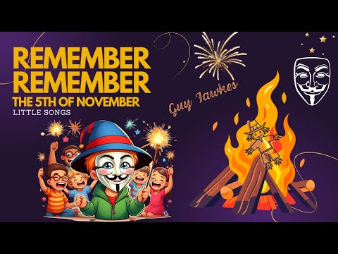 Remember, remember, the 5th of November | Guy Fawkes Night Song