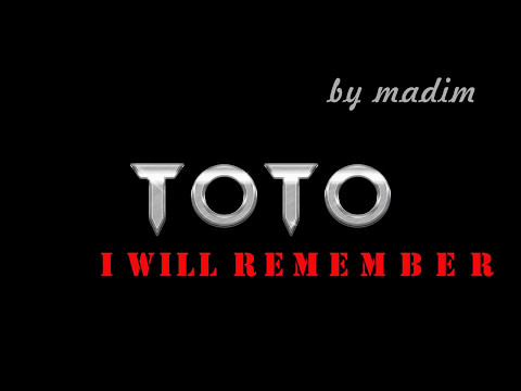 Toto - I will remember (lyrics)