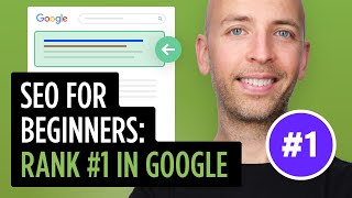 SEO for Beginners: Rank #1 In Google (FAST)