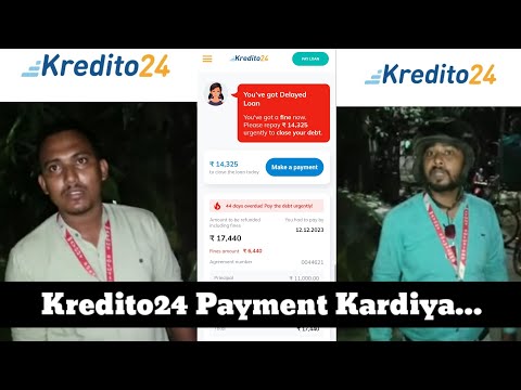 Kredito 24 Collection Agent || Kredito 24 Payment Karna Para 🥺🥺🥺🥺 || Kredito 24 Collection