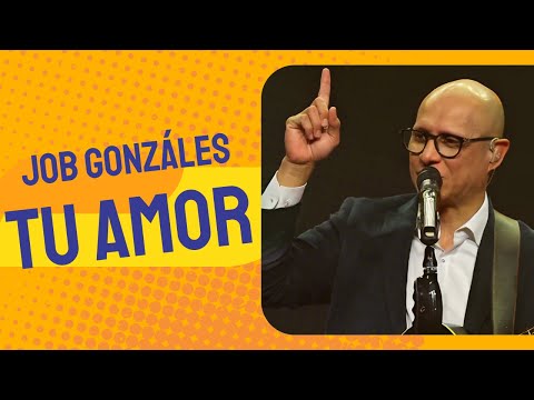 Tu Amor - Job Gonzáles