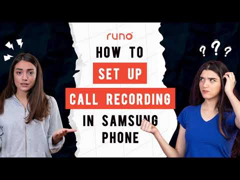 How to set up call recording in Samsung phone | Mobile App | Runo