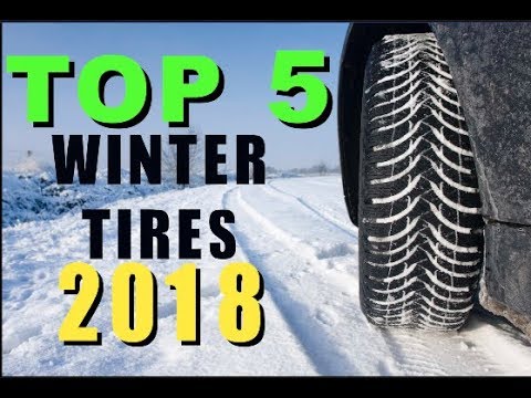 TOP 5 WINTER TIRES OF 2018 (WHAT SHOULD I PICK?)