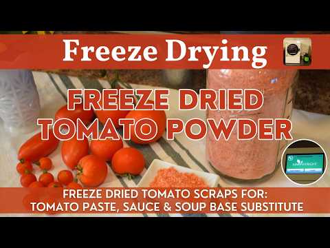 Freeze Dried Tomato Powder | Harvest Right Freeze-Dried Tomato | How to Freeze Dry Step by Step