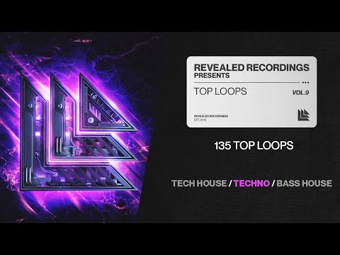 Top Loops Vol. 9 (Sample Pack) Tech House, Bass House, Techno | Revealed