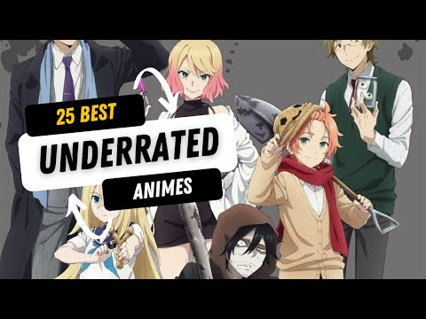 25 Best Underrated Anime