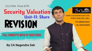 Security Valuation Revision !! Share Valuation Revision !! CA CMA Final SFM ! CA Nagendra Sah